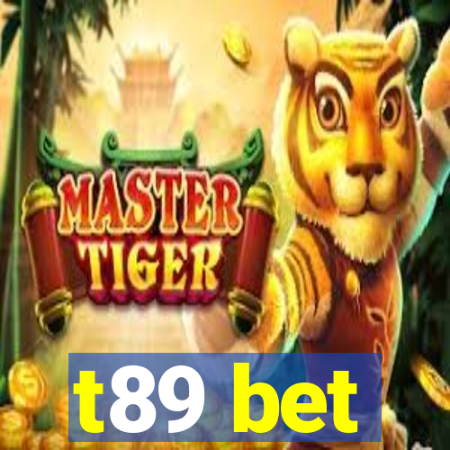 t89 bet